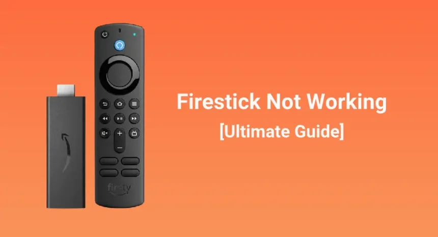 Amazon Fire TV Stick not working