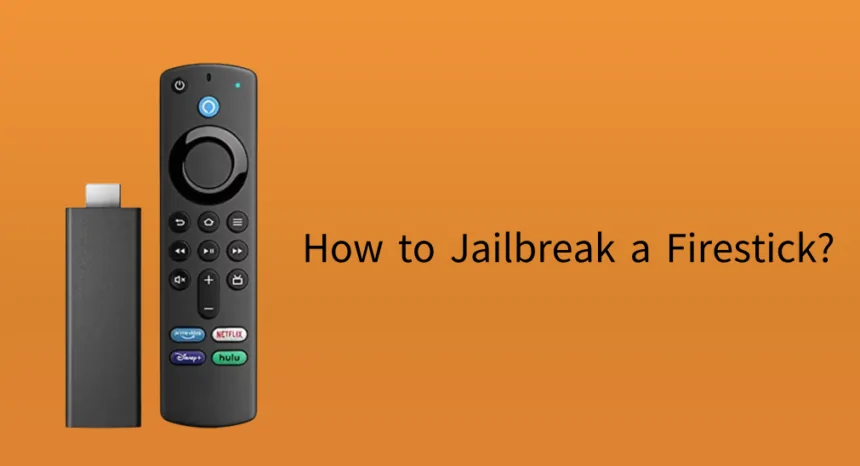 Jailbreak a Firestick